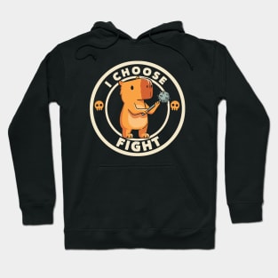 I Choose Fight Funny Capybara by Tobe Fonseca Hoodie